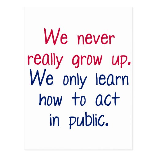 We never really grow up postcard