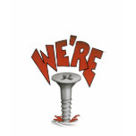 WE’RE SCREWED Attitude T-Shirt