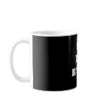 We rob banks coffee mug