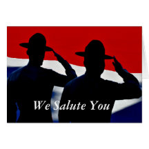 We Salute You Greeting Card