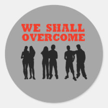 We Shall overcome Sticker