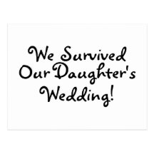 We Survived Our Daughters Wedding Postcards