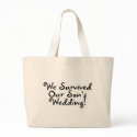 We Survived Our Sons Wedding bags