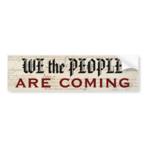 "We the People Are Coming"