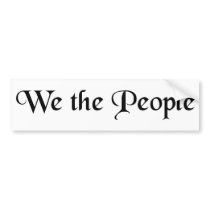 We the People Bumper Stickers