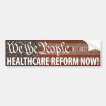 We the People For Healthcare Reform Bumper Stickers