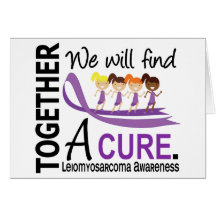 We Will Find A Cure Leiomyosarcoma Greeting Cards