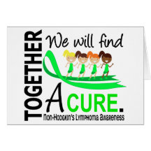 We Will Find A Cure Non-Hodgkin's Lymphoma Card
