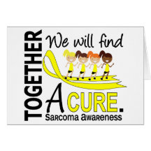 We Will Find A Cure Sarcoma Greeting Card