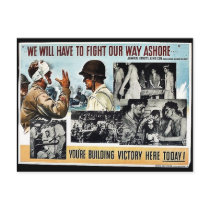 We Will Have To Fight Our Way Ashore Postcards