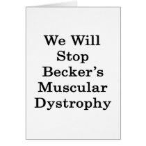We Will Stop Becker's Muscular Dystrophy