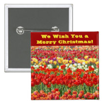 We Wish You a Merry Christmas! button Tulip Flower