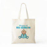 Weapon of Mass Descruction Boy Tote Bags