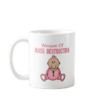 Weapon of Mass Destruction Girl Mugs