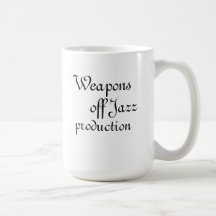 Weapons of Jazz production Coffee Mugs