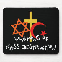 Weapons of Mass Destruction