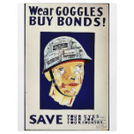 Wear Goggles Buy Bonds Save Full Color Flyer