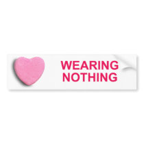 WEARING NOTHING CANDY HEART