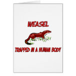 Weasel trapped in a human body greeting cards