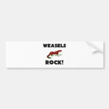 Weasels Rock Bumper Stickers