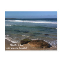 Weather is here wish you were beautiful! post card