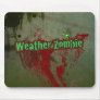 Weather Zombie Mouse Pad