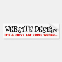 Website Design is an Eat or be Eaten Industry Bumper Sticker