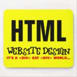 Website Design is an Eat or be Eaten Industry Mousepads