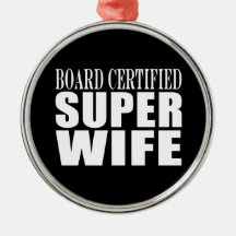 Wedding Aniversary / Birthdays : Super Wife Christmas Tree Ornaments