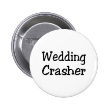 Wedding Crasher Button