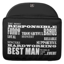 Wedding Favours Best & Greatest Best Men Qualities Sleeve For MacBook Pro
