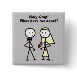 Wedding Holy Crap Badges buttons