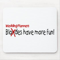 Wedding Planners Have More Fun