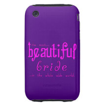 Weddings Parties & Bridal Showers Beautiful Bride iPhone 3 Tough Case