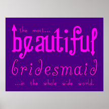 Weddings Party Favours Thanks Beautiful Bridesmaid Poster