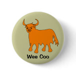 "Wee Coo" Scottish Highland Cow Button / Badge