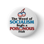 Weed of Socialistm buttons