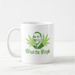 WEED THE PEOPLE.png Mugs