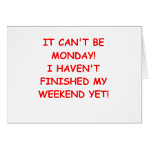 WEEKEND.png Greeting Card