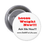 Weight Lose Pinback Buttons