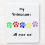 Weimaraner Walks Mouse Pads