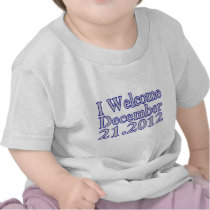 Welcome 2012 tee shirts