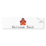 Welcome Back (Schoolhouse) bumper stickers