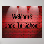 Welcome Back To School! Poster Print Sign