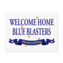 Welcome Home Blue Blasters Postcard