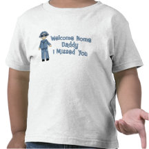 Welcome Home Daddy (Air Force Son) Shirts