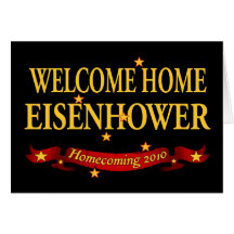 Welcome Home Eisenhower Greeting Cards
