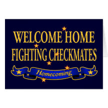 Welcome Home Fighting Checkmates Card
