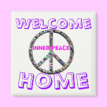 , Welcome, Home, Inner Peace magnets