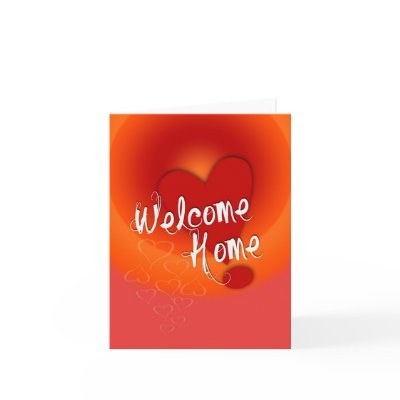 Welcome Home Love Card